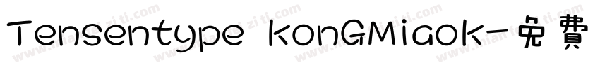 Tensentype KonGMiaoK字体转换